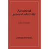 Advanced General Relativity - Paperback
