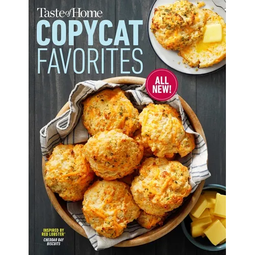 Taste of Home Copycat Favorites Volume 2: Enjoy Your Favorite Restaurant Foods, Snacks and More at Home! - Paperback