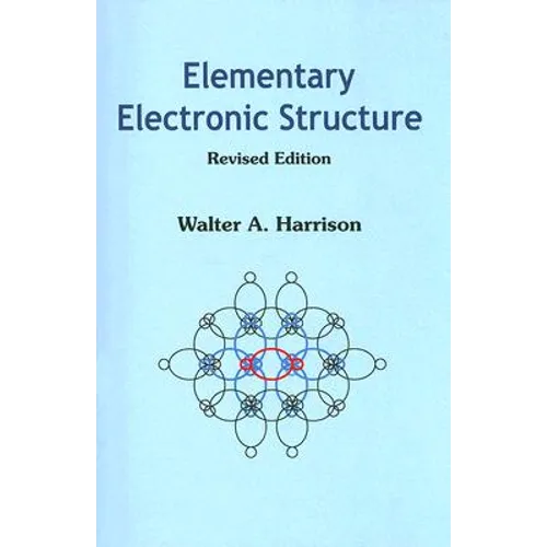 Elementary Electronic Structure (Revised - Paperback