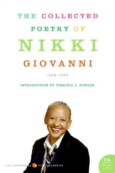 The Collected Poetry of Nikki Giovanni: 1968-1998 - Paperback