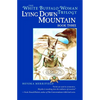 Lying Down Mountain: Book Three in the White Buffalo Woman Trilogy - Paperback