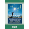 The iRest Program for Healing PTSD: A Proven-Effective Approach to Using Yoga Nidra Meditation and Deep Relaxation Techniques to Overcome Trauma [Stan - Paperback