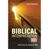 Biblical Interpretation 101 2nd Edition: Historic rules for reading the bible - Paperback