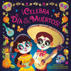 ¡Celebra El Día de Los Muertos! (Celebrate the Day of the Dead Spanish Edition) - Board Book