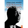Views from the Mountain: Select Writings of James Earl Massey - Paperback