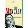 The Vintage Mencken: The Finest and Fiercest Essays of the Great Literary Iconoclast - Paperback