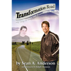 Transformation Road - My Trip to Over 500 Pounds and Back - Paperback