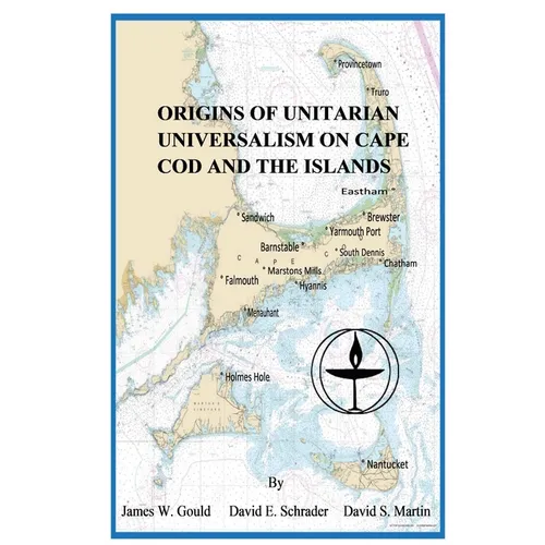 Origins of Unitarian Universalism on Cape Cod and the Islands - Paperback
