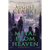 Metal from Heaven - Hardcover