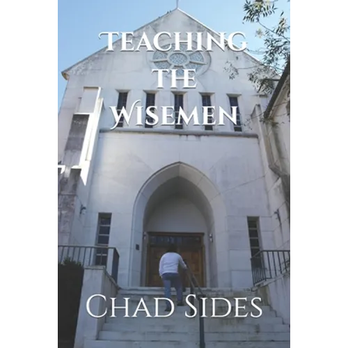 Teaching the Wisemen - Paperback
