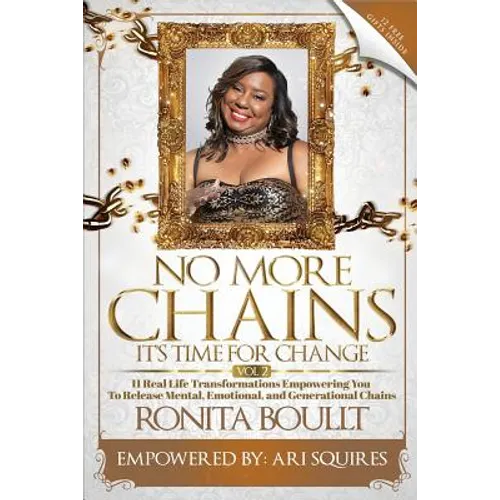 No More Chains Vol 2: It's Time for Change - Paperback