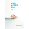 And after All: Poems - Paperback