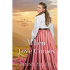When Love Comes - Paperback