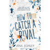 How to Catch a Rival: An enemies to lovers MM romance - Paperback
