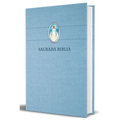 Biblia Católica En Español Con Virgen Milagrosa En Cubierta / Catholic Bible in Spanish Hardcover, Blue - Hardcover