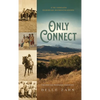 Only Connect Ute Indians/Elkhead Homesteaders: Creating and Sustaining Community - Hardcover