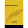 Our Friend Yambo - Paperback