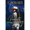 Product Of The Street Union City Book 5 - Hardcover