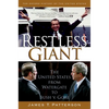 Restless Giant: The United States from Watergate to Bush V. Gore - Paperback