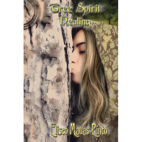 Tree Spirit Healing - Paperback