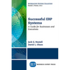 Successful ERP Systems: A Guide for Businesses and Executives - Paperback