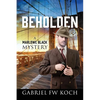 Beholden: A Marlowe Black Mystery - Paperback