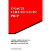 Study Guide for 1Z0-144: Oracle Database 11g: Program with PL/SQL: Oracle Certification Prep - Paperback