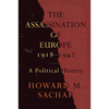 The Assassination of Europe, 1918-1942: A Political History - Paperback