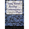 Young Women's Monologues from Contemporary Plays: Professional Auditions for Aspiring Actresses - Paperback