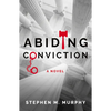 Abiding Conviction: Volume 3 - Paperback