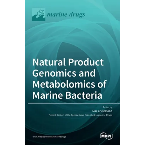 Natural Product Genomics and Metabolomics of Marine Bacteria - Hardcover