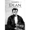 James Dean: A Life From Beginning to End - Paperback