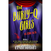 The Burly Q Girls: 6 Dicks - Paperback