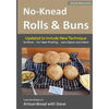 No-Knead Rolls & Buns (B&W Version): From the Kitchen of Artisan Bread with Steve - Paperback
