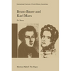 Bruno Bauer and Karl Marx: The Influence of Bruno Bauer on Marx's Thought - Paperback