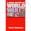 A Short History of World War I - Paperback