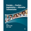 Principles and Practices in Augmentative and Alternative Communication - Hardcover