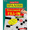 Large Print SPANISH CROSSWORD Fill-in Puzzles; Vol.2 - Paperback