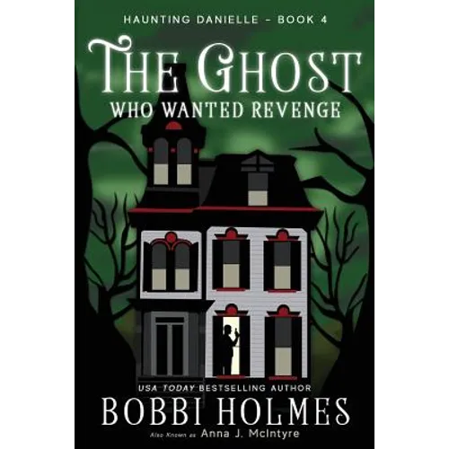 The Ghost Who Wanted Revenge - Paperback