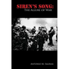 Siren's Song: The Allure of War - Paperback
