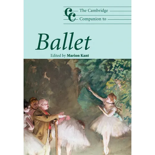 The Cambridge Companion to Ballet - Paperback