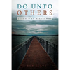Do Unto Others: Jesus Was a Liberal - Paperback