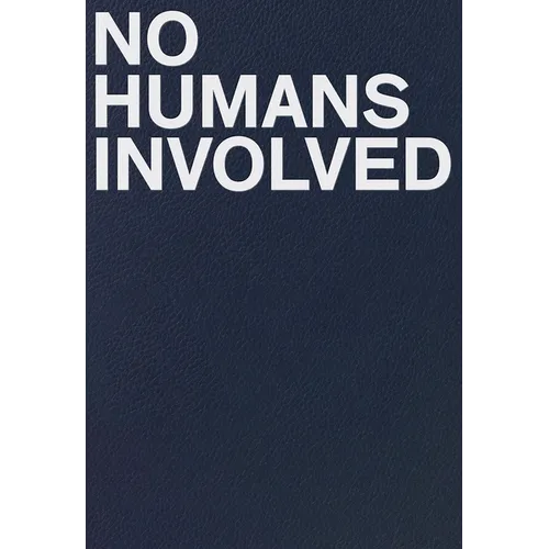 No Humans Involved - Paperback