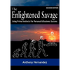 The Enlightened Savage (Second Edition) - Paperback