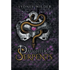 Daughter of Serpents - Hardcover