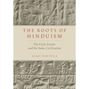 Roots of Hinduism: The Early Aryans and the Indus Civilization - Paperback
