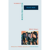The Minds of Marginalized Black Men: Making Sense of Mobility, Opportunity, and Future Life Chances - Paperback