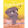 I Am a Tornado - Hardcover