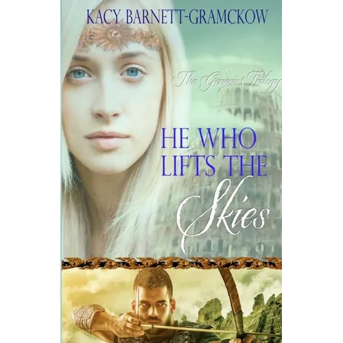 He Who Lifts The Skies - Paperback