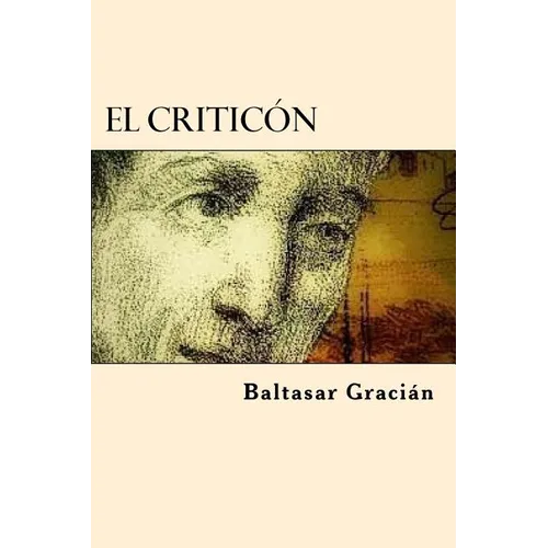 El Criticon (Spanish Edition) - Paperback